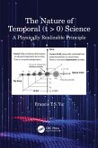 The Nature of Temporal (T > 0) Science