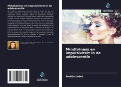 Mindfulness en impulsiviteit in de adolescentie - Lobet, Amélie