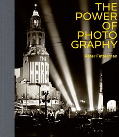 The Power of Photography - Fetterman, Peter