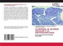 LA BIOPSIA, EL BLOQUE CELULAR Y LA HISTOTECNOLOGIA