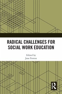 Radical Challenges for Social Work Education