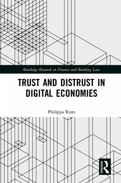 Trust and Distrust in Digital Economies - Ryan, Philippa