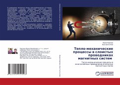 Teplo-mehanicheskie processy w sloistyh prowodnikah magnitnyh sistem - Karpowa, Irina;Kim, Konstantin