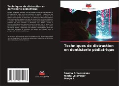 Techniques de distraction en dentisterie pédiatrique - Sreenivasan, Sanjna;Lolayekar, Nikita;R., Manju