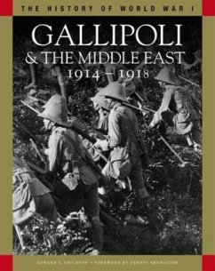 Gallipoli & the Middle East 1914-1918 - Erickson, Edward J