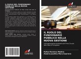 IL RUOLO DEL FUNZIONARIO PUBBLICO NELLA NUOVA GESTIONE