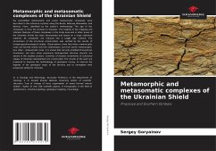 Metamorphic and metasomatic complexes of the Ukrainian Shield - Goryainov, Sergey