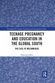 Teenage Pregnancy and Education in the Global South