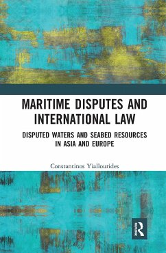 Maritime Disputes and International Law - Yiallourides, Constantinos