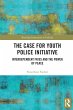 The Case for Youth Police Initiative - Bild 1