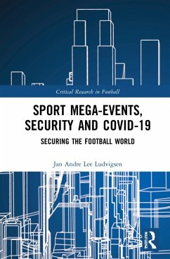 Sport Mega-Events, Security and COVID-19 - Ludvigsen, Jan Andre Lee