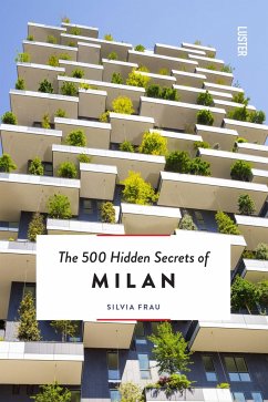 500 Hidden Secrets of Milan, The - Frau, Silvia