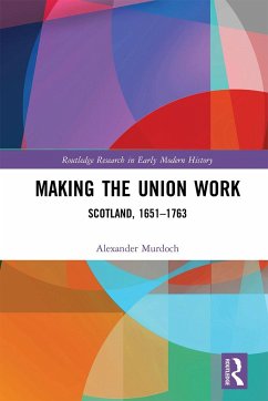 Making the Union Work - Murdoch, Alexander