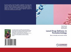 Local Drug Delivery in Periodontology - Dwivedi, Palak;Thorat, Vinayak;Rathod, Varsha