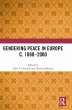 Gendering Peace in Europe c. 1880-2000 - Bild 1