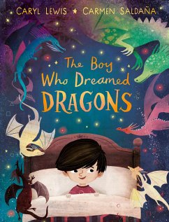 The Boy Who Dreamed Dragons - Lewis, Caryl