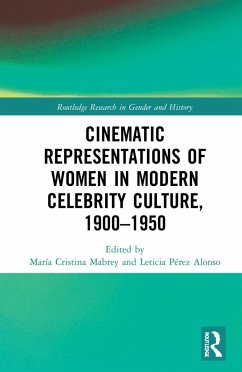 Cinematic Representations of Women in Modern Celebrity Culture, 1900-1950