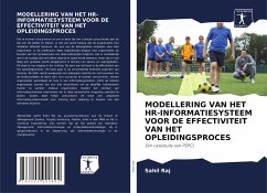 MODELLERING VAN HET HR-INFORMATIESYSTEEM VOOR DE EFFECTIVITEIT VAN HET OPLEIDINGSPROCES - Raj, Sahil;Sachdeva, Gaurav;Chauhan, Devendra Kumar