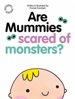 Are Mummies Scared Of Monsters? - Frandsen, Fransie