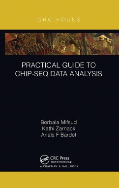 Practical Guide to ChIP-seq Data Analysis - Mifsud, Borbala; Zarnack, Kathi; Bardet, Anaïs F
