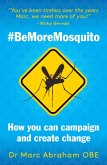 Be More Mosquito