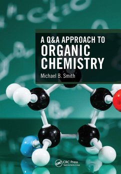 A Q&A Approach to Organic Chemistry - Smith, Michael B.