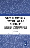 Dance, Professional Practice, and the Workplace