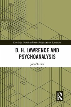 D. H. Lawrence and Psychoanalysis - Turner, John