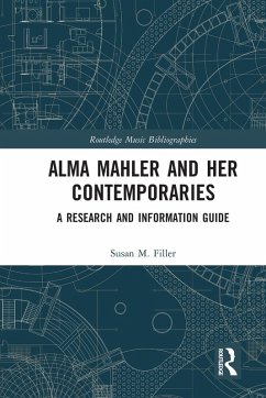 Alma Mahler and Her Contemporaries - Filler, Susan