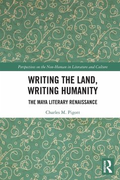 Writing the Land, Writing Humanity - Pigott, Charles M