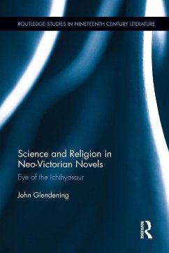 Science and Religion in Neo-Victorian Novels - Glendening, John