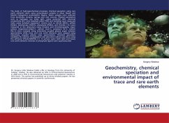 Geochemistry, chemical speciation and environmental impact of trace and rare earth elements - Sikakwe, Gregory