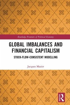 Global Imbalances and Financial Capitalism - Mazier, Jacques