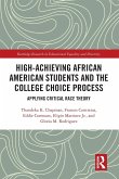 High Achieving African American Students and the College Choice Process