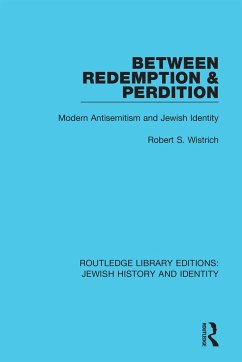 Between Redemption & Perdition - Wistrich, Robert S.