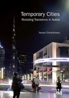 Temporary Cities - Elsheshtawy, Yasser