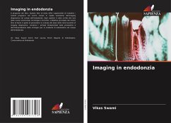 Imaging in endodonzia - Swami, Vikas Imaging in endodonzia - Swami, Vikas