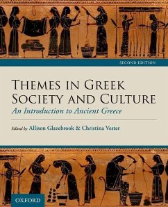 Themes in Greek Society and Culture - Glazebrook, Allison; Vester, Christina