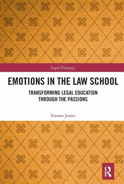 Emotions in the Law School - Jones, Emma
