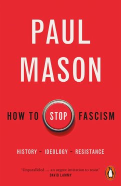 How to Stop Fascism - Mason, Paul