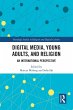 Digital Media, Young Adults and Religion - Bild 1
