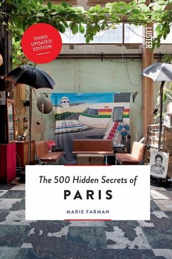 500 Hidden Secrets of Paris, The - Farman, Marie