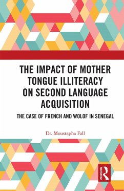 The Impact of Mother Tongue Illiteracy on Second Language Acquisition - Fall, Moustapha