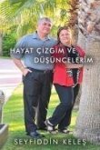 Hayat Cizgim ve Düsüncelerim