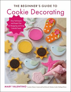 The Beginner's Guide to Cookie Decorating - Valentino, Mary