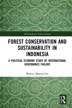 Forest Conservation and Sustainability in Indonesia - Maxton-Lee, Bernice