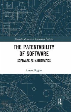 The Patentability of Software - Hughes, Anton