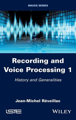 Recording and Voice Processing, Volume 1 - Réveillac, Jean-Michel