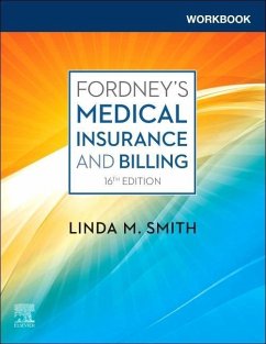 Workbook for Fordney's Medical Insurance and Billing - Smith, Linda M., CPC, CPC-1, CEMC, PCS, CMBS (Consultant/Educator, M