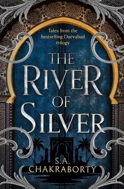 The River of Silver - Chakraborty, Shannon